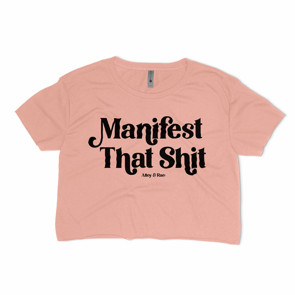 Manifest That Shit Motivational Graphic Crop Top