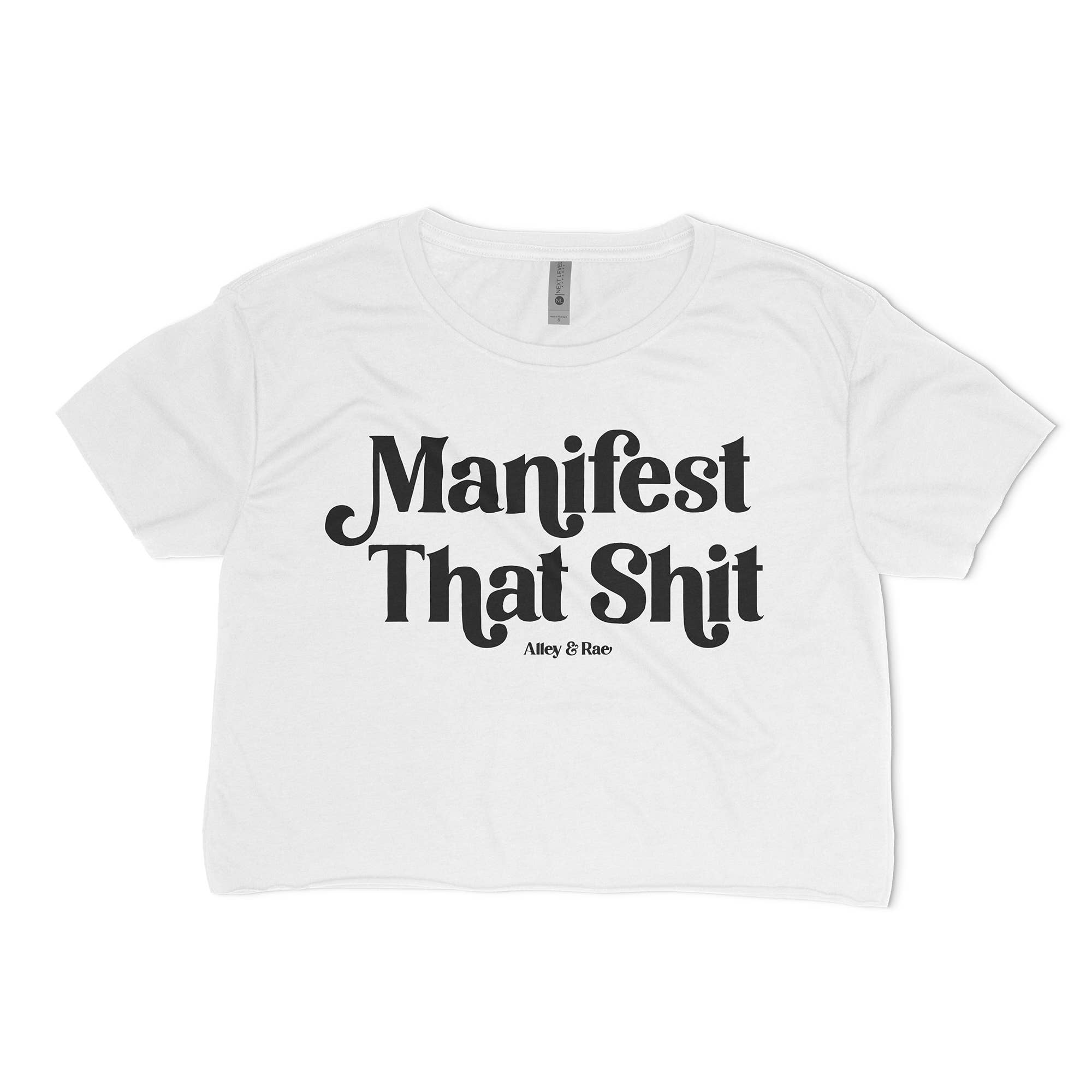 Manifest That Shit Motivational Graphic Crop Top