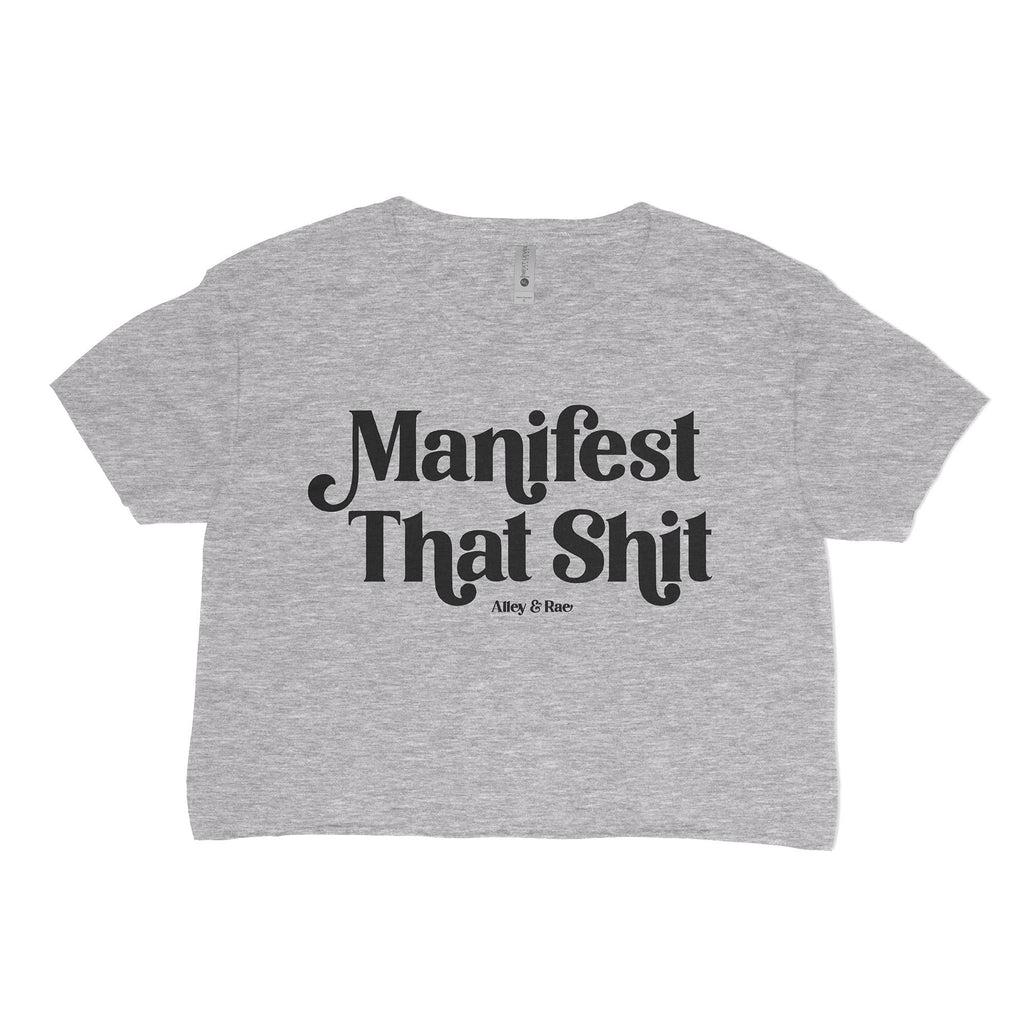 Manifest That Shit Motivational Graphic Crop Top
